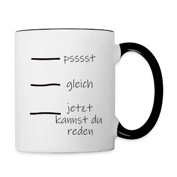 lustige Kaffeetasse mit originellem Spruch - Tasse zweifarbig - Weiß/Schwarz - Rechts