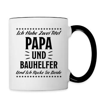 Bauhelfer Lustiger Spruch Hausbau Bauherr Geschenk - Tasse zweifarbig - Weiß/Schwarz - Rechts