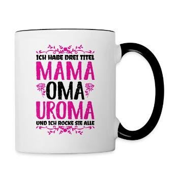 Mama Oma Uroma Spruch Geschenk von Enkel - Tasse zweifarbig - Weiß/Schwarz - Rechts