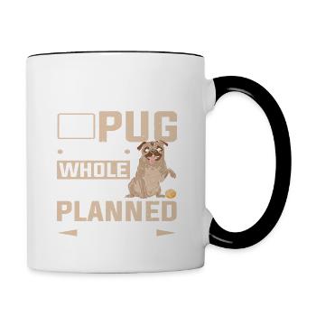 Mops Hundebesitzer Mops hat den ganzen Tag geplant - Tasse zweifarbig - Weiß/Schwarz - Rechts