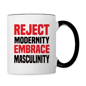 Reject Modernity Embrace Masculinity Sigma Male - Tasse zweifarbig - Weiß/Schwarz - Rechts
