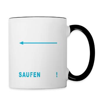 Er ist der Depp, wir saufen nur - Tasse zweifarbig - Weiß/Schwarz - Rechts