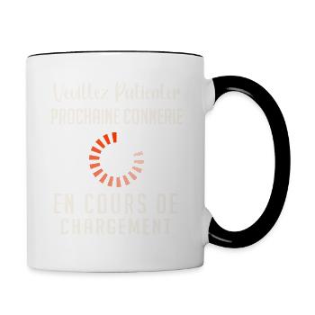 Veuillez Patienter Prochaine connerie en cours - Mug contrasté - blanc/noir - Droite