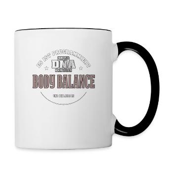 Es ist in meiner DNA ich muss zum BODY BALANCE - Tasse zweifarbig - Weiß/Schwarz - Rechts