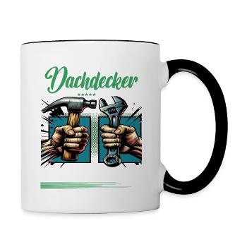 Dachdecker Beruf mit lustigen Spruch - Tasse zweifarbig - Weiß/Schwarz - Rechts