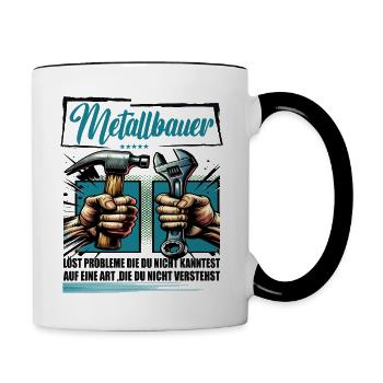 Metallbauer Beruf mit lustigen Spruch - Tasse zweifarbig - Weiß/Schwarz - Rechts