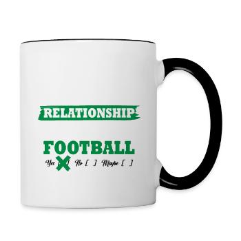 Football My serious relationship funny - Tasse zweifarbig - Weiß/Schwarz - Rechts