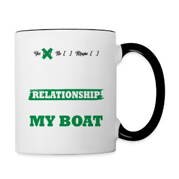 My boat My serious relationship funny - Tasse zweifarbig - Weiß/Schwarz - Rechts