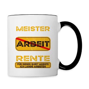 Meister lustiges Rente Pension - Tasse zweifarbig - Weiß/Schwarz - Rechts