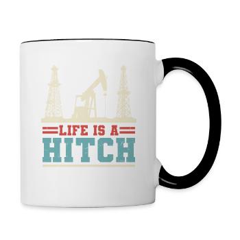 Life Is A Hitch Oilfield Worker Oil Rig - Contrasting Mug - white/black - Right