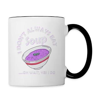 Je ne mange pas toujours de la soupe... Oh attendez, oui je fais du repas - Mug contrasté - blanc/noir - Droite