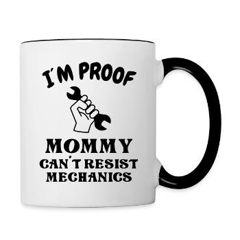 Ich bin der Beweis, dass Mama der Mechanik nicht widerstehen kann - Tasse zweifarbig - Weiß/Schwarz - Rechts