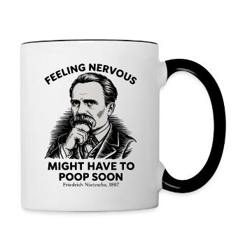 Feeling Nervous Might Have to Poop Soon Nietzsche - Contrasting Mug - white/black - Right