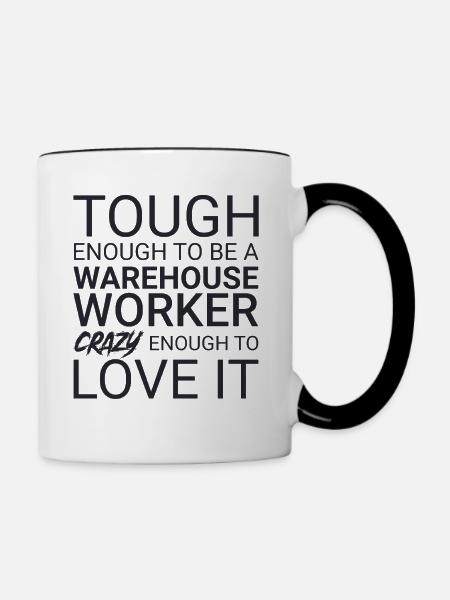 Warehouse Worker Crazy - Tasse zweifarbig - Weiß/Schwarz