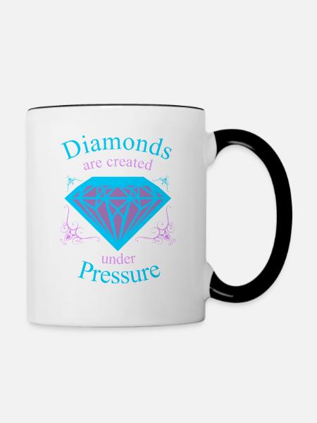 Diamonds Are Created Under Pressure - Tasse zweifarbig - Weiß/Schwarz