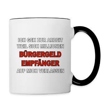 Ich geh zur Arbeit - Bürgergeld Empfänger - Tasse zweifarbig - Weiß/Schwarz - Rechts