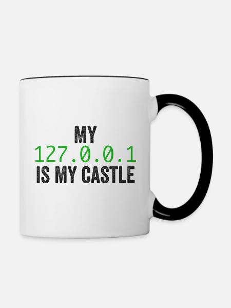 Mein 127.0.0.0.1 ist mein Schloss - Tasse zweifarbig - Weiß/Schwarz