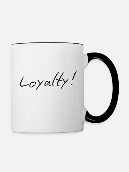 Loyalty - Tasse zweifarbig - Weiß/Schwarz