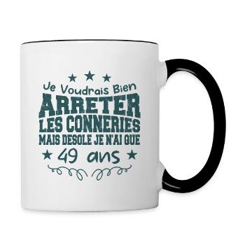 conneries 49 ans / cadeau anniversaire 49 ans - Mug contrasté - blanc/noir - Droite
