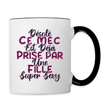 Ce mec est déjà pris par une fille super sexy - Mug contrasté - blanc/noir - Droite