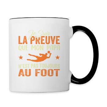 Preuve que papa n'est pas toujours au Foot - Mug contrasté - blanc/noir - Droite