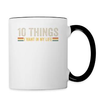 10 Dinge, die ich im Leben will Videospiel-Liebhaber - Tasse zweifarbig - Weiß/Schwarz - Rechts