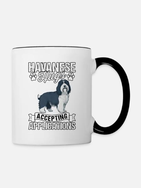 Havanese Hugs Accepting Applications - Tasse zweifarbig - Weiß/Schwarz