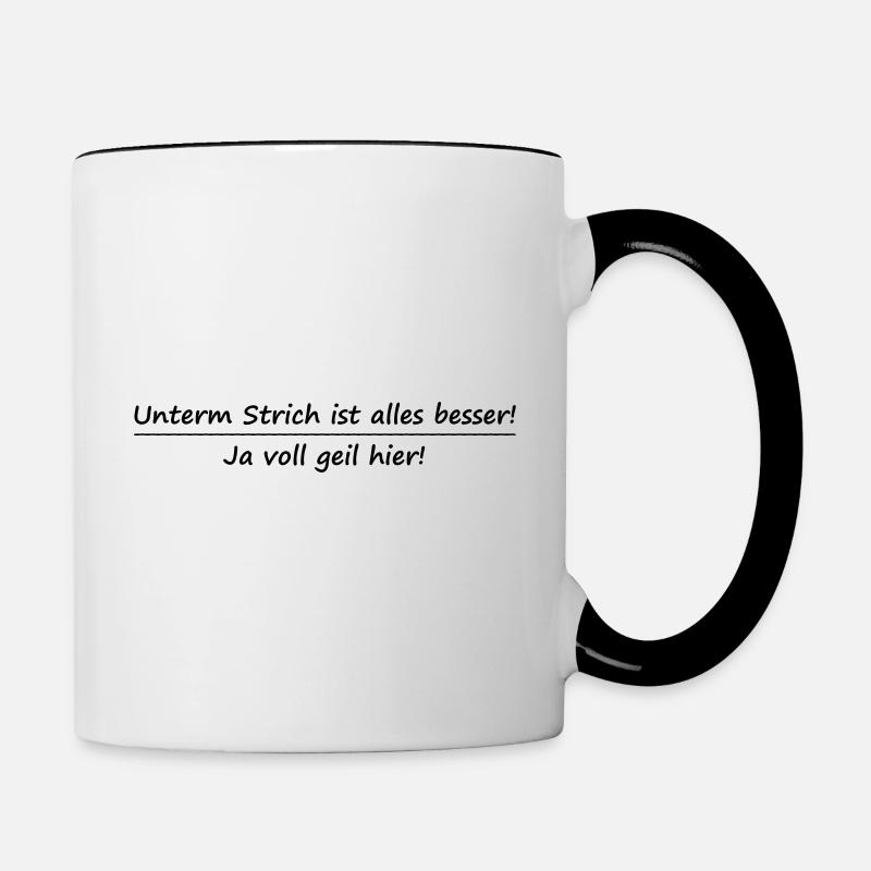 The bottom line is that everything is better! - Contrasting Mug - white/black