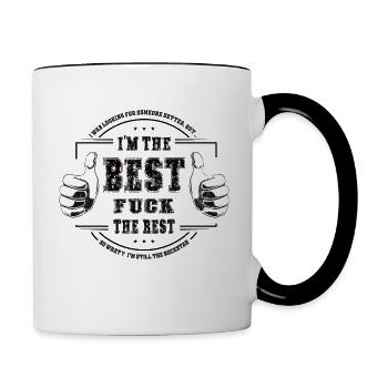 Ich bin der Beste - I'm the best, fuck the rest - Tasse zweifarbig - Weiß/Schwarz - Rechts