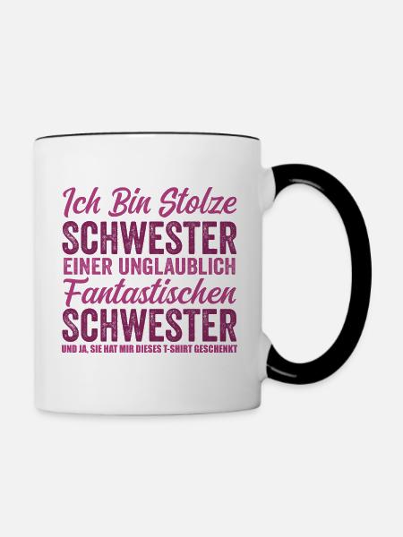 Stolze Schwester einer unglaublich fantastischen - Tasse zweifarbig - Weiß/Schwarz