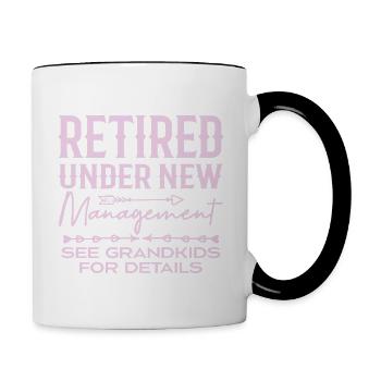 Retired Under New Management See Grandkids - Contrasting Mug - white/black - Right