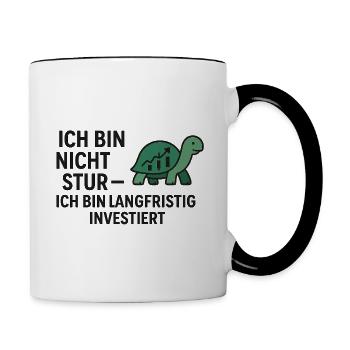 ich bin nicht stur ich bin langfristig invest - Tasse zweifarbig - Weiß/Schwarz - Rechts