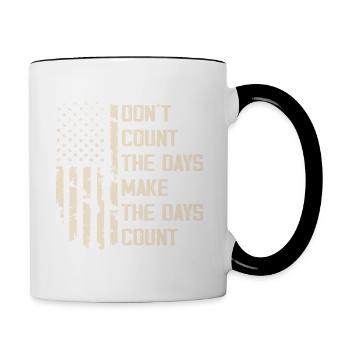 Don't Count The Days Make The Days Count - Contrasting Mug - white/black - Right