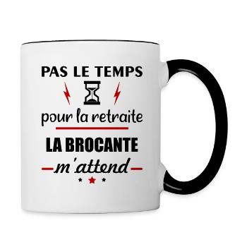 Pas le temps retraite brocante, retraitée,retraité - Mug contrasté - blanc/noir - Droite