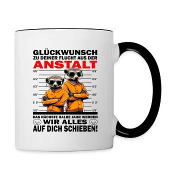 Glückwunsch zur Flucht aus der Anstalt Jobwechsel - Tasse zweifarbig - Weiß/Schwarz - Rechts