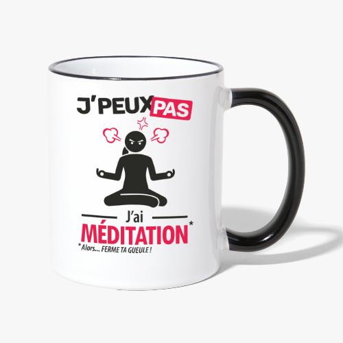 J'peux pas, j'ai méditation (femme) - Mug contrasté