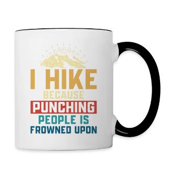 I Hike Because Punching People Is Frowned Upon Hik - Tasse zweifarbig - Weiß/Schwarz - Rechts