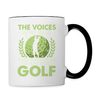 The Voices In My Head Keep Telling Me Golfer Golf - Contrasting Mug - white/black - Right