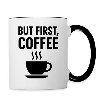 Kaffeesüchtiger Kaffee zuerst - Tasse zweifarbig - Weiß/Schwarz - Rechts