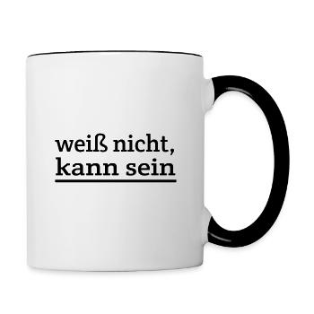 Weiß nicht, kann sein Spruch - Tasse zweifarbig - Weiß/Schwarz - Rechts