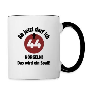 44. Geburtstag Ab jetzt darf ich nörgeln - Spaß - Tasse zweifarbig - Weiß/Schwarz - Rechts