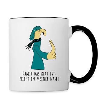 Damit das klar ist: Nicht in meiner Nase! - Tasse zweifarbig - Weiß/Schwarz - Rechts