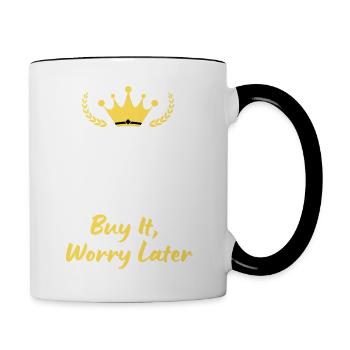 “Keep Calm and Buy It, Worry Later” - Shopping - Mug contrasté - blanc/noir - Droite