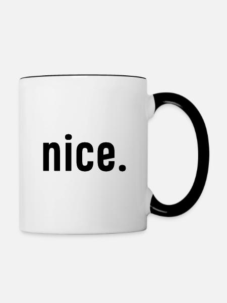 nice. - Tasse zweifarbig - Weiß/Schwarz
