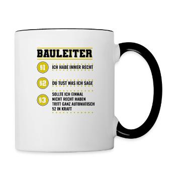 Bauleiter | Lustiges Bauleiter Geschenk - Tasse zweifarbig - Weiß/Schwarz - Rechts