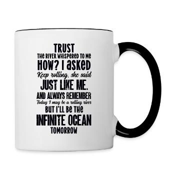 River trust keep rolling ocean River Spruch quote - Contrasting Mug - white/black - Right