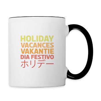 Holiday, Vacances, Vakantie, Dia festivo. ホリデー. - Contrasting Mug - white/black - Right