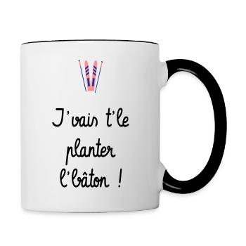 J'vais t'le planter l'bâton ! Bronzés font du ski - Mug contrasté - blanc/noir - Droite