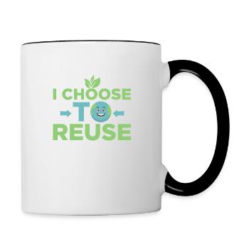 I Choose To Reuse. And you? Planet Earth Day - Contrasting Mug - white/black - Right