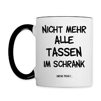Nicht mehr alle Tassen im Schrank - Tasse zweifarbig - Weiß/Schwarz - Links